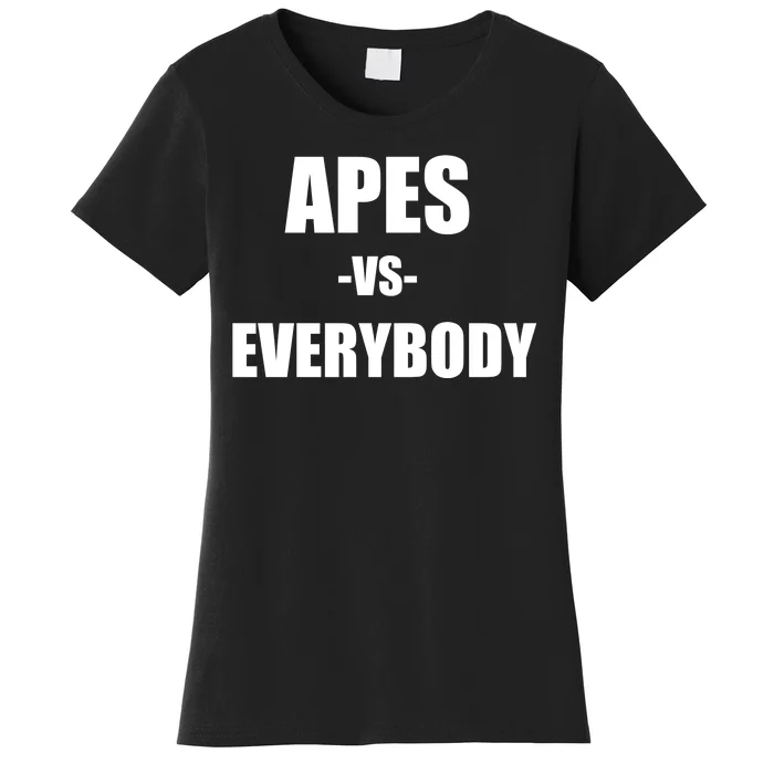 Apes Vs Everybody Women's T-Shirt