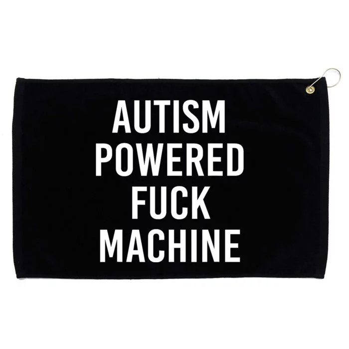 Autism Powered Fuck Machine Funny Quote Grommeted Golf Towel