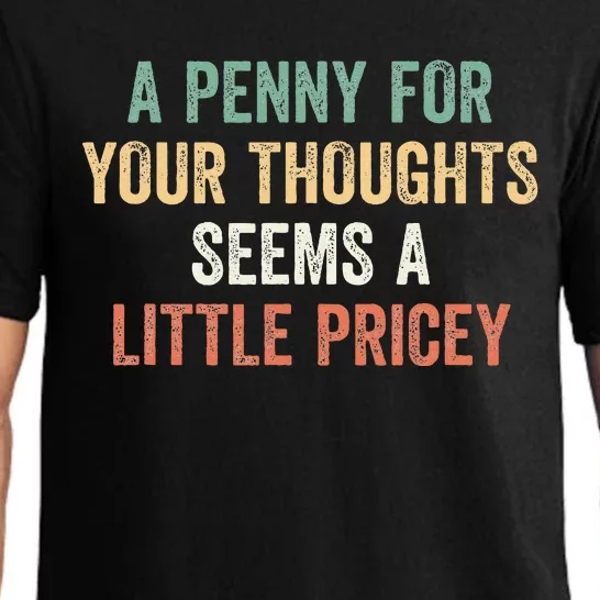 A Penny For Your Thoughts Seems A Little Pricey Pajama Set