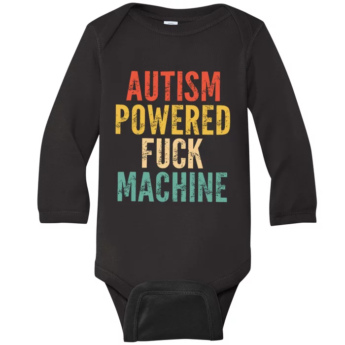 Autism Powered Fck Machine Vintage Autism Awareness Baby Long Sleeve Bodysuit