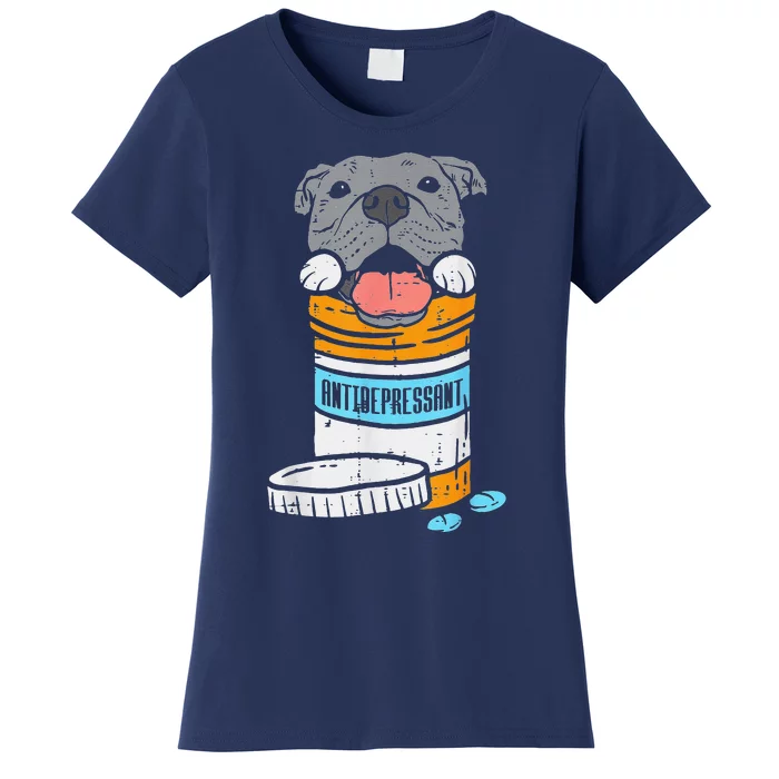 Antidepressant Pitbull Funny Pitties Dog Lover Owner Women's T-Shirt