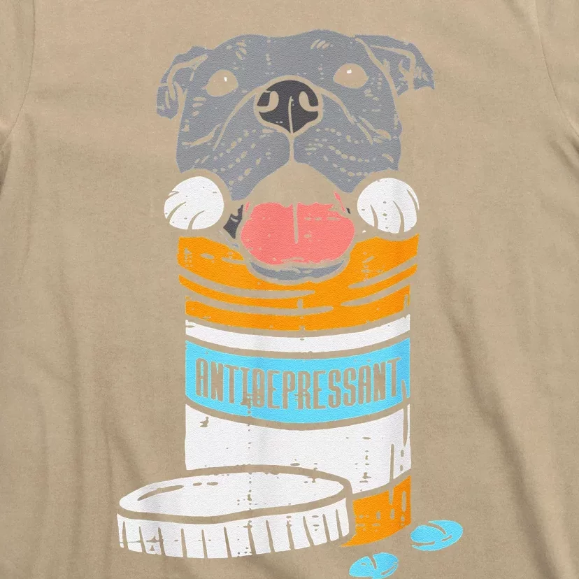 Antidepressant Pitbull Funny Pitties Dog Lover Owner T-Shirt