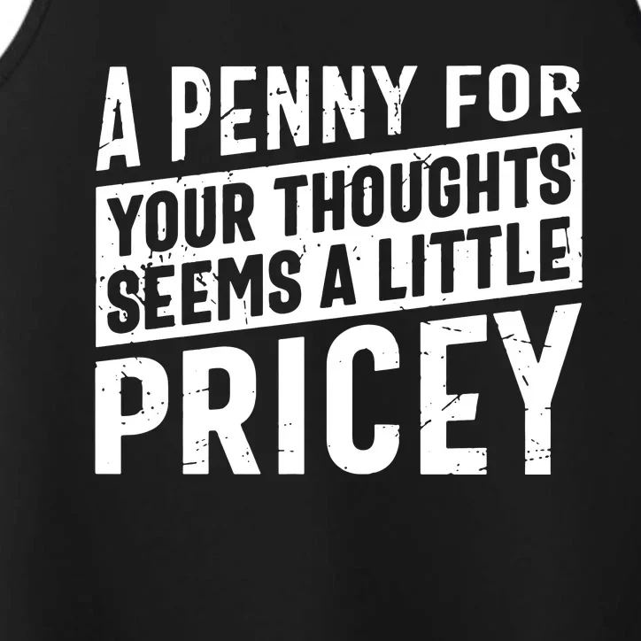 A Penny For Your Thoughts Seems A Little Pricey Performance Tank