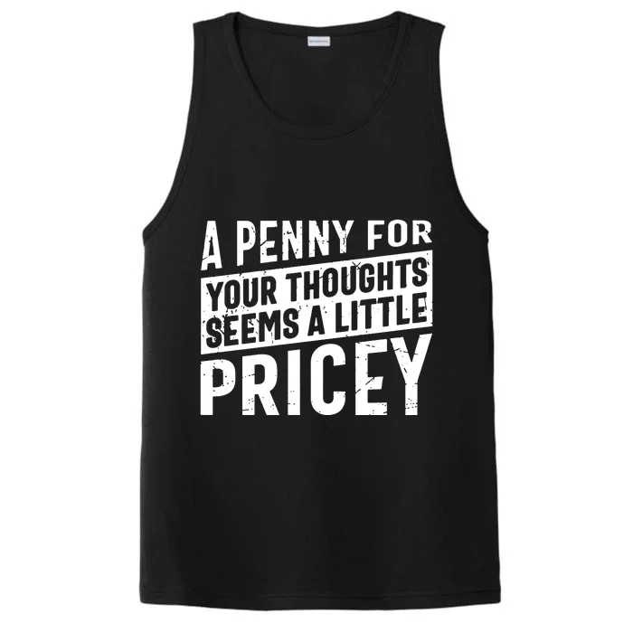 A Penny For Your Thoughts Seems A Little Pricey Performance Tank