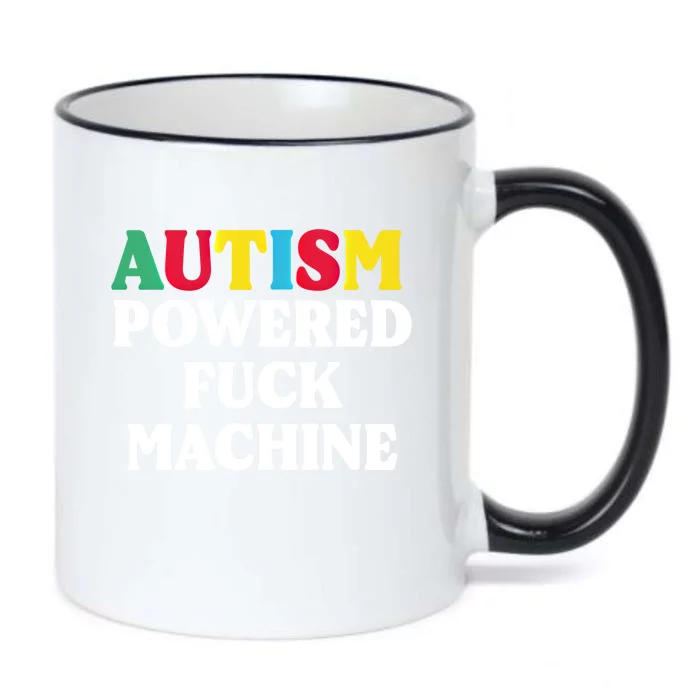 Autism Powered Fuck Machine Funny Autism Quote Meaningful Gift Black Color Changing Mug