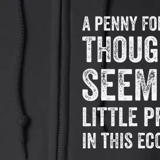 A Penny For Your Thoughts Seems A Little Pricey In This Full Zip Hoodie