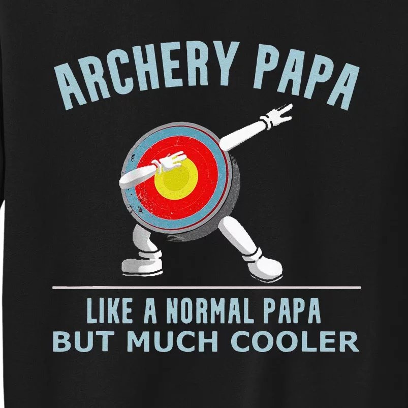 Archery Papa Funny Gift Idea For Archers Compound Bow Tall Sweatshirt