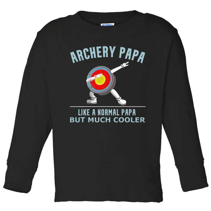 Archery Papa Funny Gift Idea For Archers Compound Bow Toddler Long Sleeve Shirt