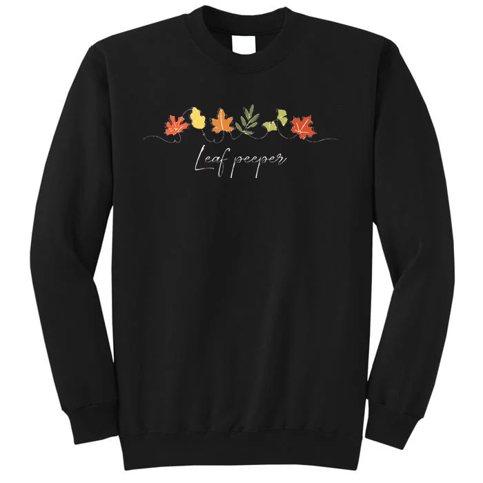 Autumn Peeping Fall Foliage Leaf Peeper Thanksgiving Tall Sweatshirt