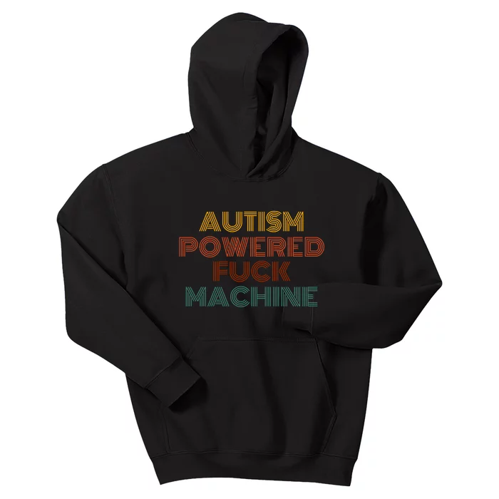 Autism Powered Fck Machine Funny Retro Vintage Kids Hoodie