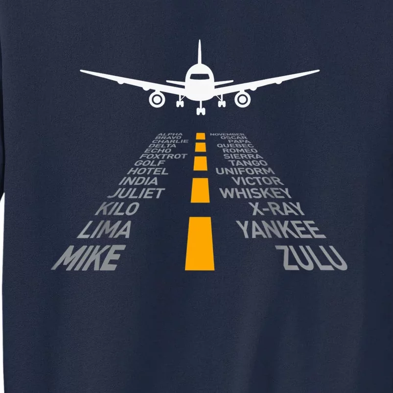 Airplane Pilot Gifts Airport Runway Phonetic Alphabet Plane Tall Sweatshirt