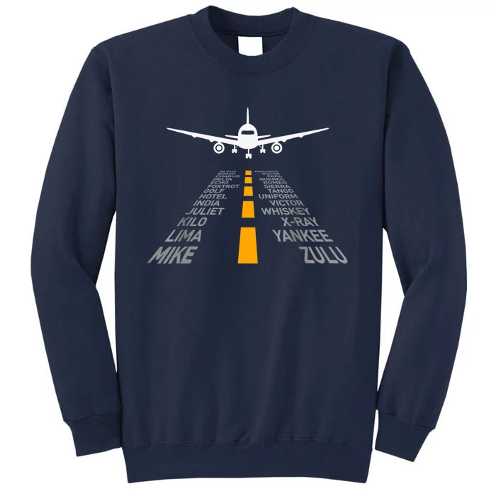 Airplane Pilot Gifts Airport Runway Phonetic Alphabet Plane Tall Sweatshirt