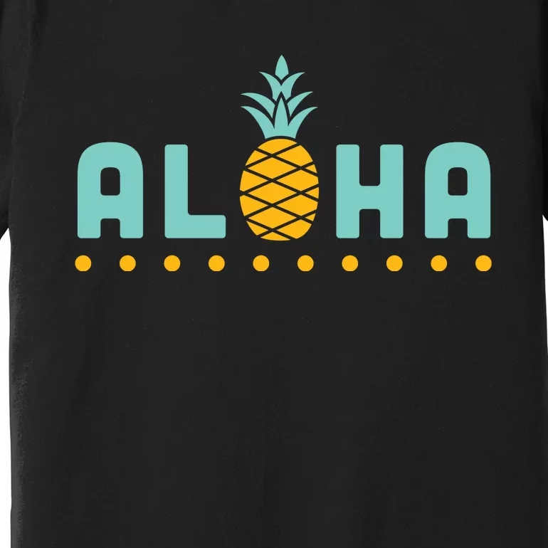 Aloha Pineapple Hawaiian Premium T-Shirt