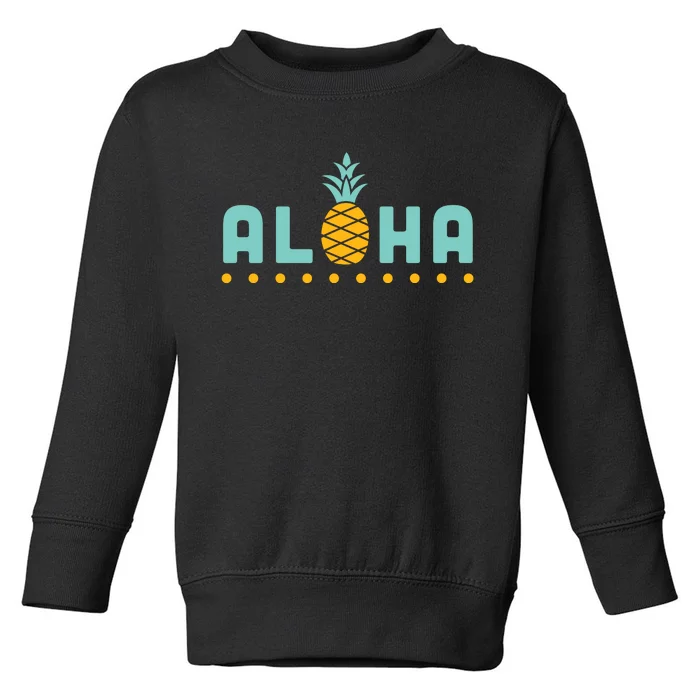 Aloha Pineapple Hawaiian Toddler Sweatshirt