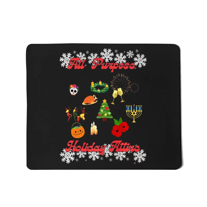 All Purpose Holiday Attire Mousepad