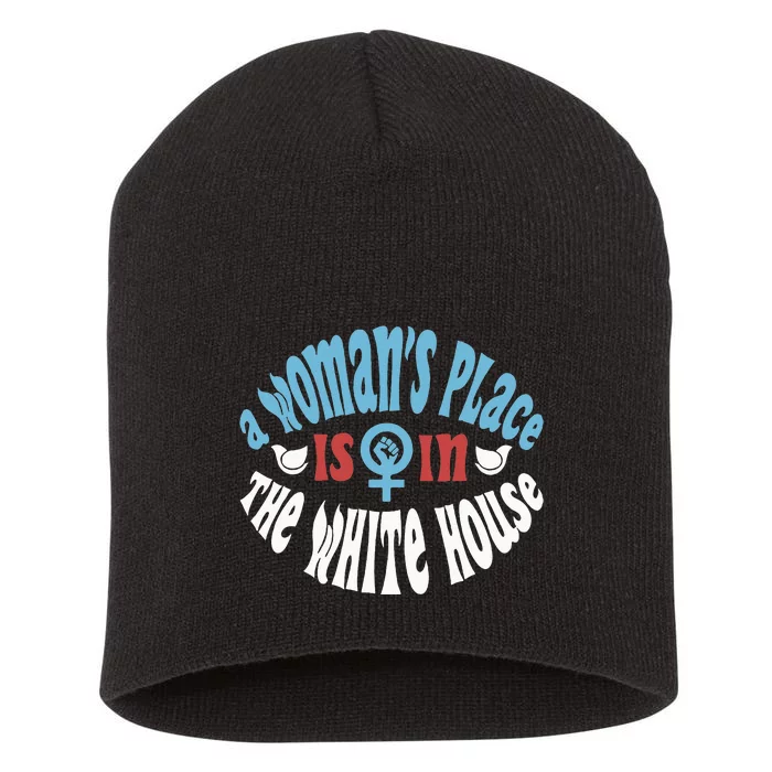 A Place Is In The White House Short Acrylic Beanie