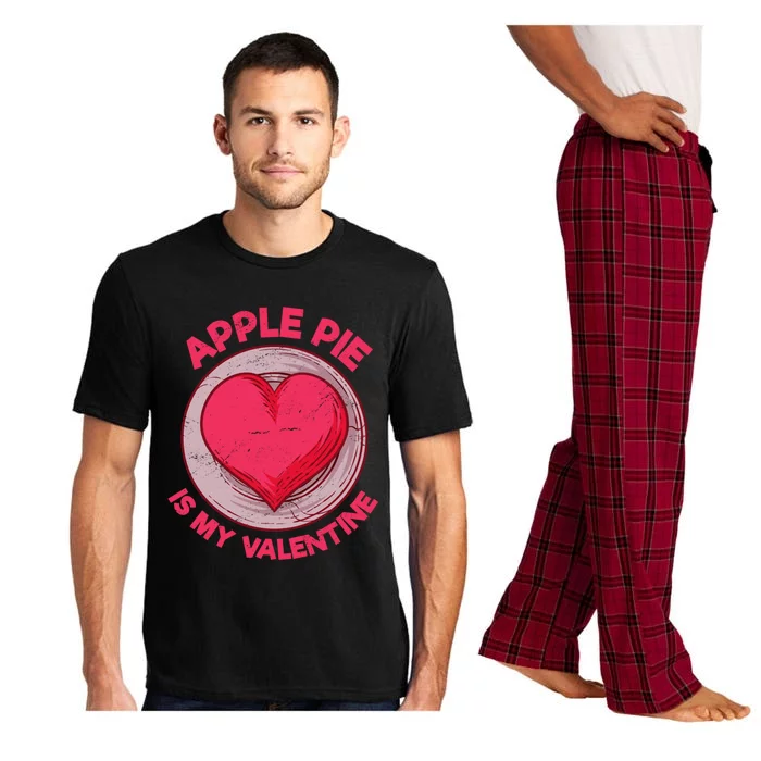 Apple Pie Is My Valentine Pastries Funny Pie Lover Humor Cool Gift Pajama Set