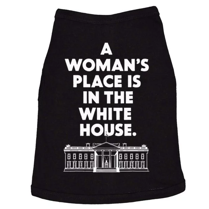 A Place Is In The White House Female President Doggie Tank