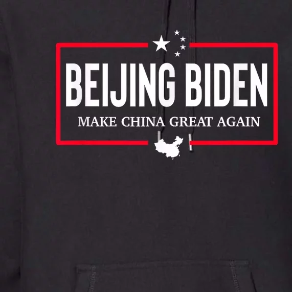 Anti President Joe Biden Gifts Men Women Beijing Biden Premium Hoodie