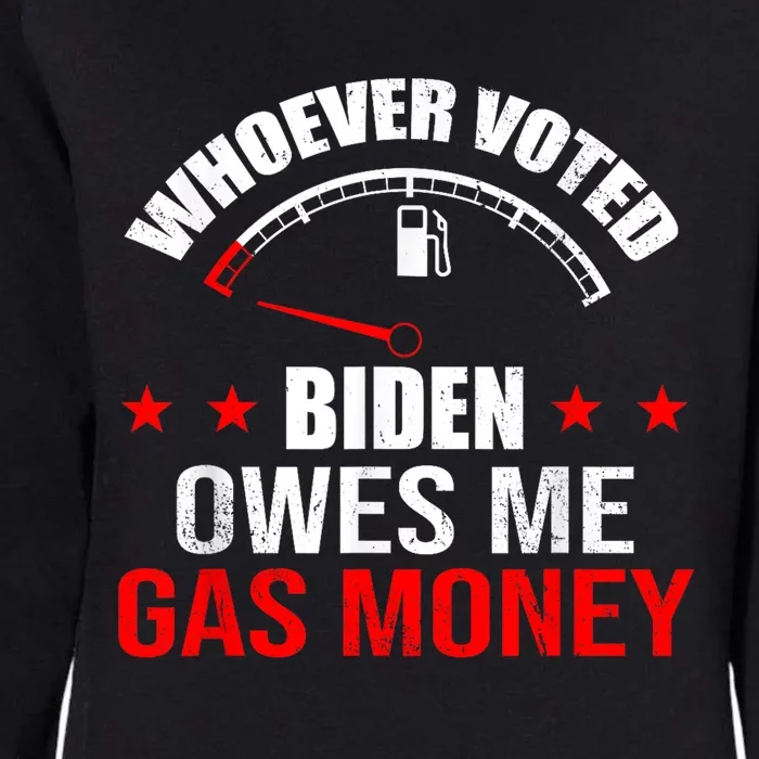 Anti President Joe Biden Owes Republican Gas Money Womens California Wash Sweatshirt