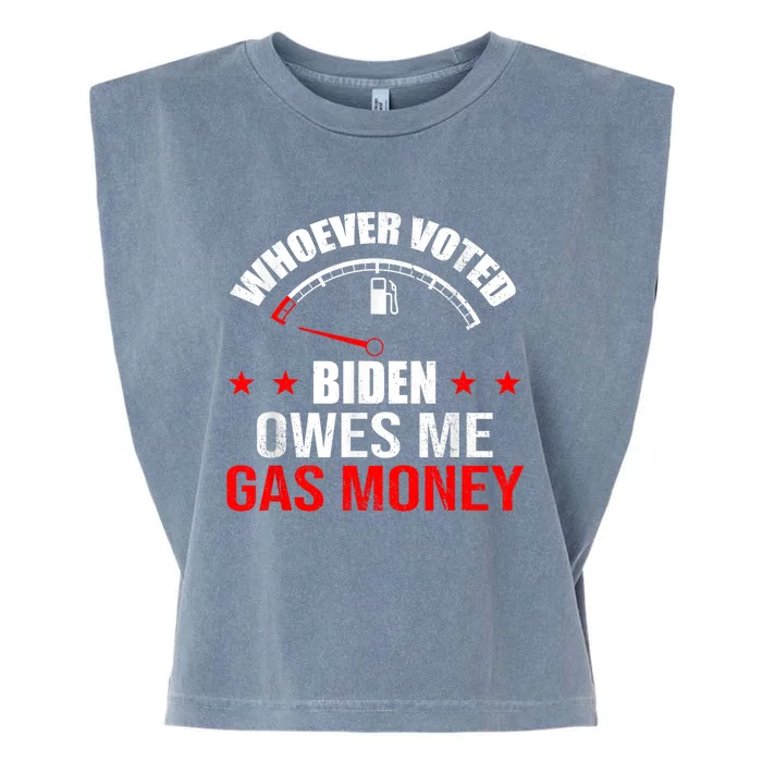 Anti President Joe Biden Owes Republican Gas Money Garment-Dyed Women's Muscle Tee