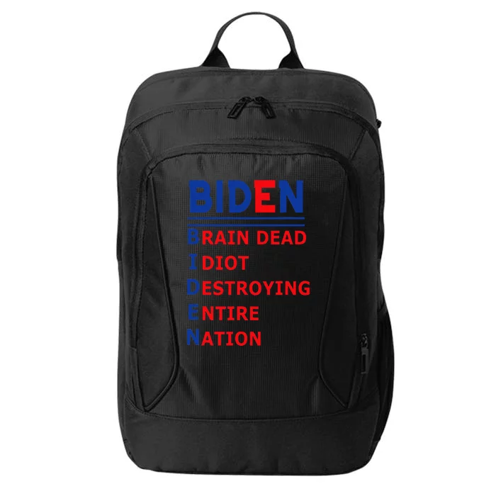 Anti President Joe Biden Idiot Democratic Republican City Backpack