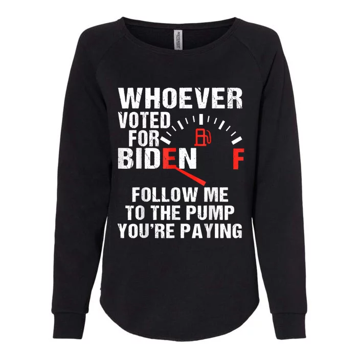 Anti President Joe Biden Owes Republican Gas Money Womens California Wash Sweatshirt