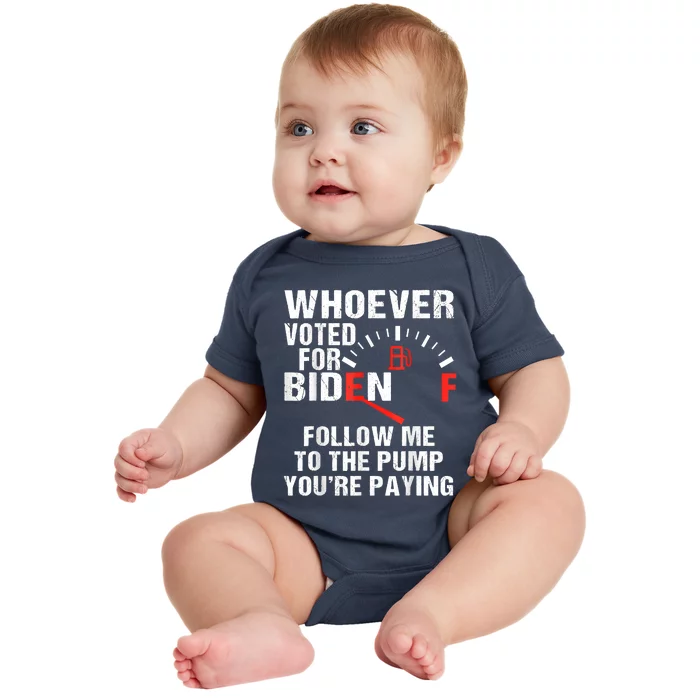 Anti President Joe Biden Owes Republican Gas Money Baby Bodysuit