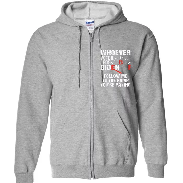 Anti President Joe Biden Owes Republican Gas Money Full Zip Hoodie