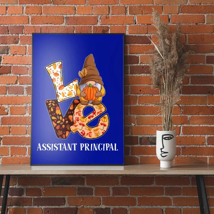 Assistant Principal Love Autumn Fall Gnome For Teachers Gift Poster