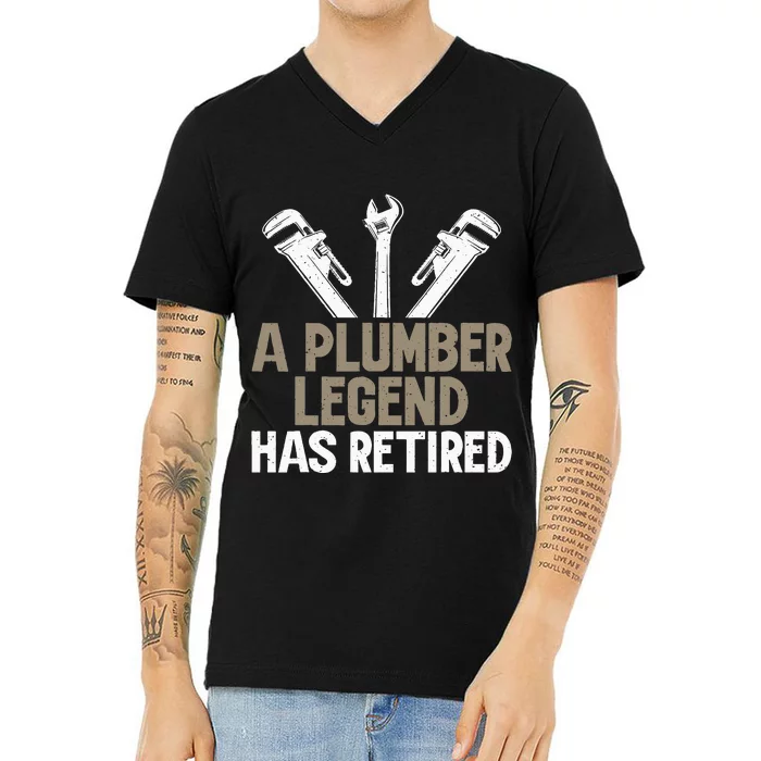 A Plumber Legend has retired Plumber V-Neck T-Shirt