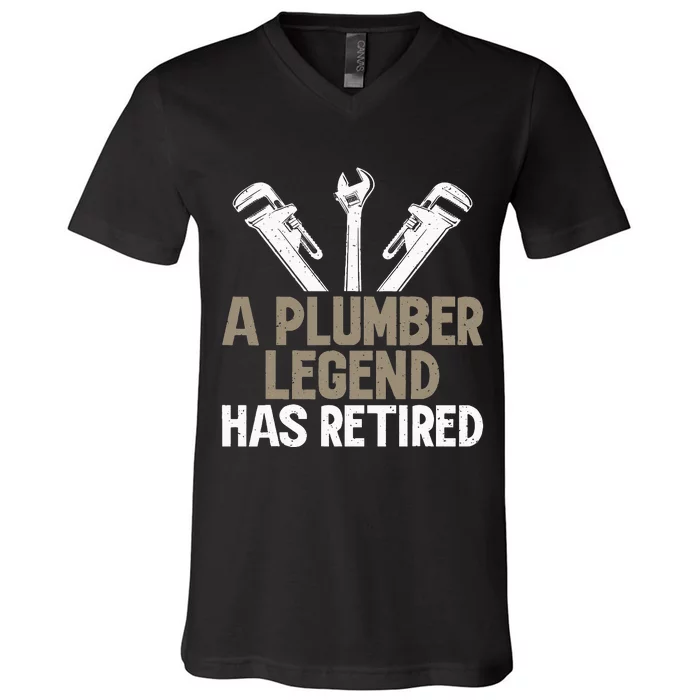 A Plumber Legend has retired Plumber V-Neck T-Shirt