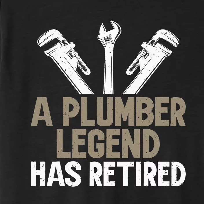 A Plumber Legend has retired Plumber ChromaSoft Performance T-Shirt