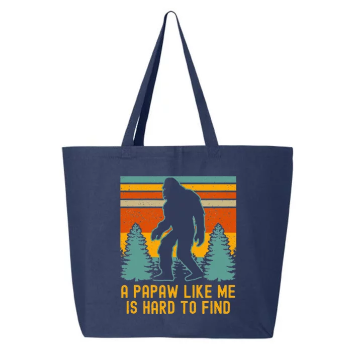 A Papaw Like Me Is Hard To Find Bigfoot Grandpa 25L Jumbo Tote