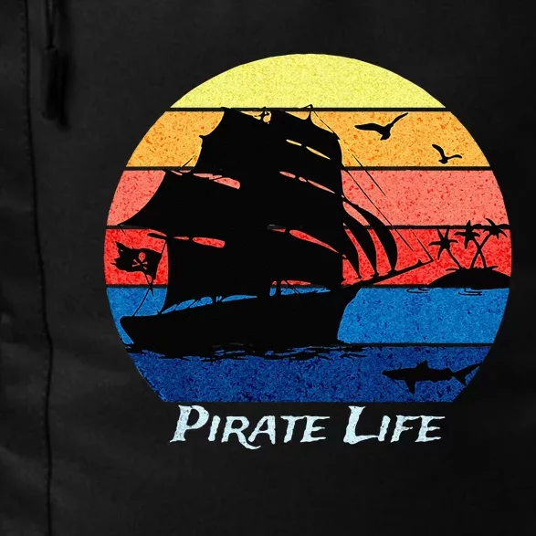 Arrgh Pirate Life Pirate Ship And Jolly Roger Flag Pirate Daily Commute Backpack