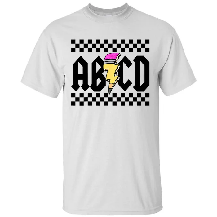 ABCD Pencil Lightning Bolt Back To School Teachers Kids Rock Tall T-Shirt