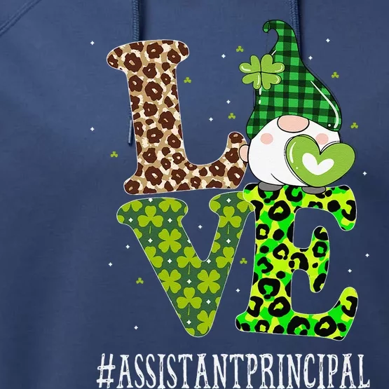 Assistant Principal Love St Patricks Day Gnome Leopard Performance Fleece Hoodie