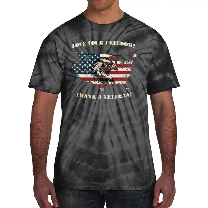 American Patriotic Love your Freedom Thank a Veteran Tie-Dye T-Shirt