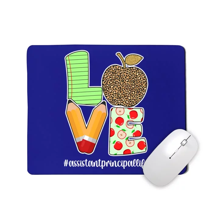 Assistant Principal Life School Assistant Principal Gift Mousepad