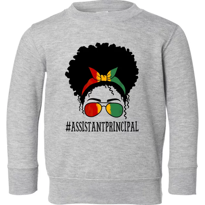 Assistant Principal Messy Bun Black History Month Gift Toddler Sweatshirt