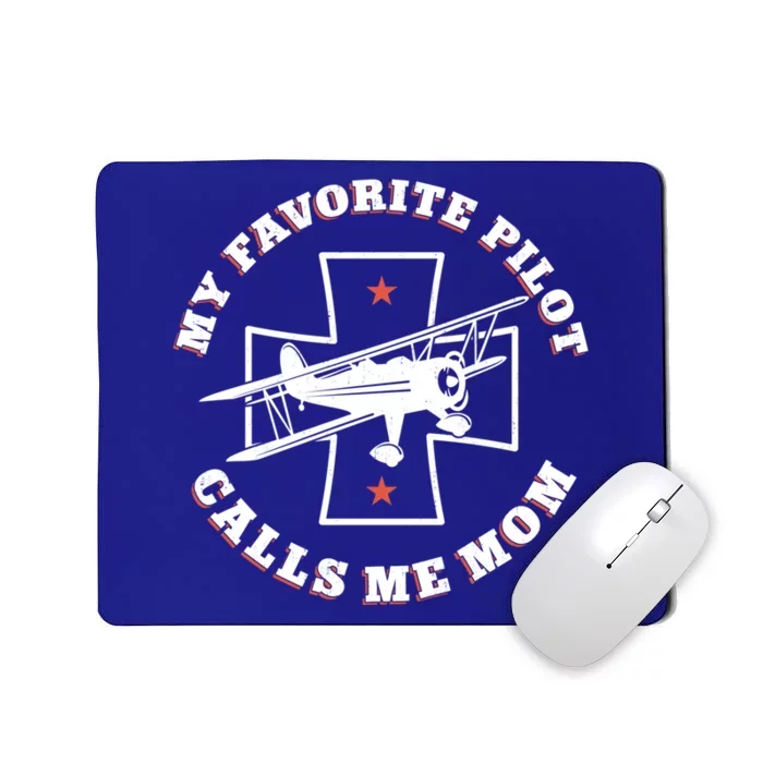 Airplane Pilot Mom Mother Vintage Biplane My Favorite Pilot Gift Mousepad