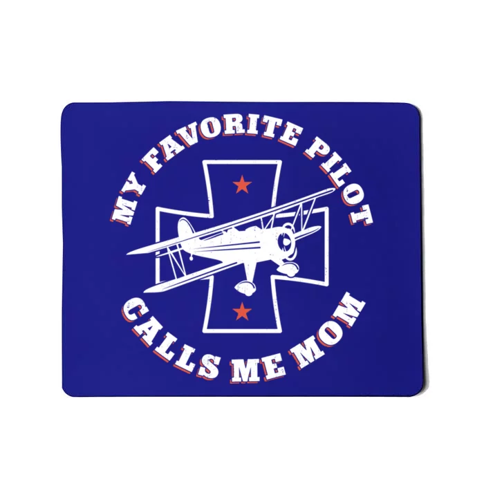 Airplane Pilot Mom Mother Vintage Biplane My Favorite Pilot Gift Mousepad