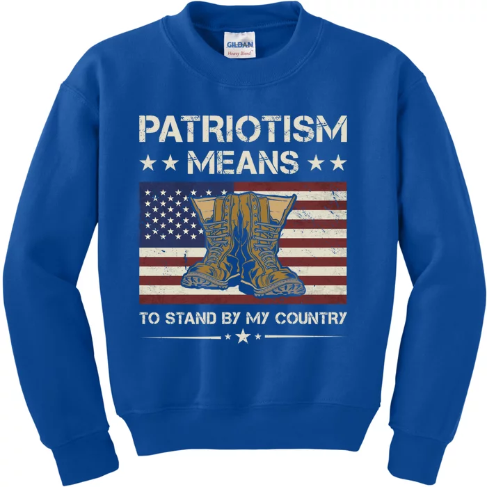 America Patriotism Means To Stand By My Country Army Veteran Cute Gift Kids Sweatshirt