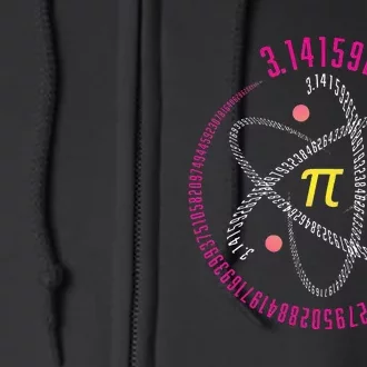 Atom Pi Math Science STEM Gift 3.14 Pi Day Full Zip Hoodie