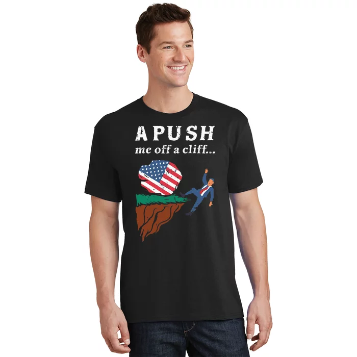 A Push Me Off A Cliff 2024 Funny Ap Exam T-Shirt