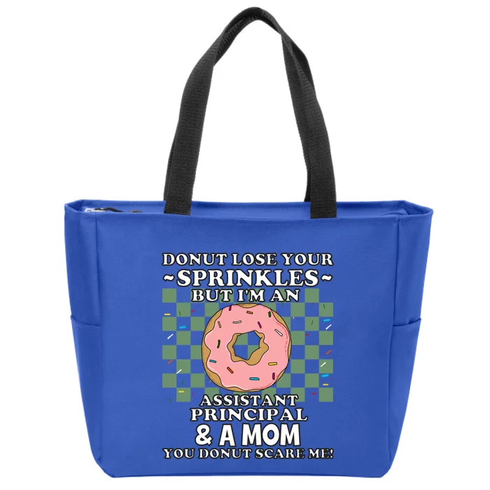 Assistant Principal Mom Vice Principal Funny Mothers Day Great Gift Zip Tote Bag