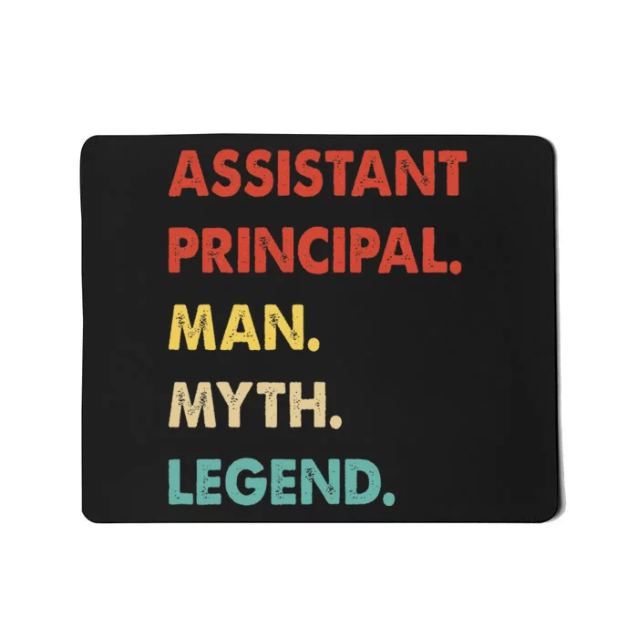 Assistant Principal Man Myth Legend Mousepad