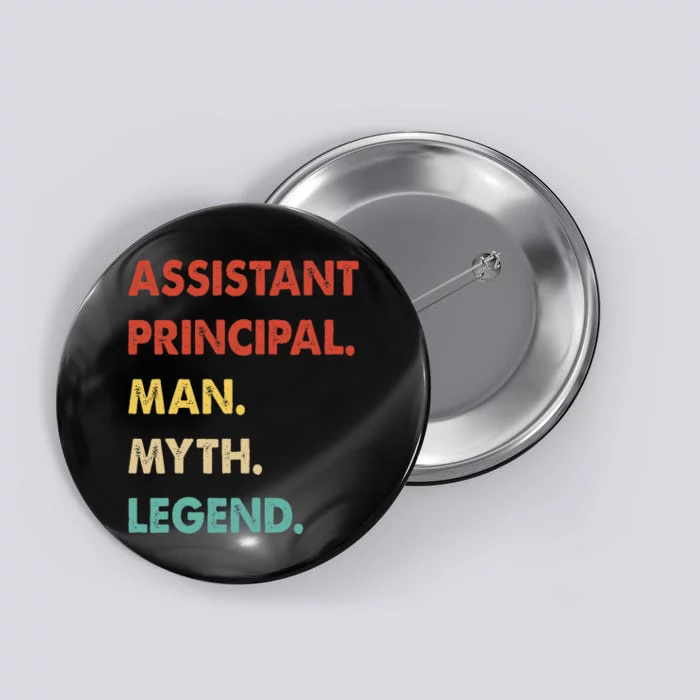 Assistant Principal Man Myth Legend Button