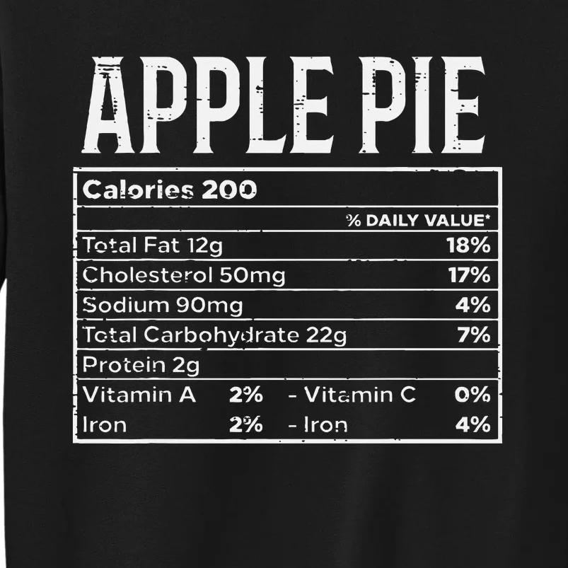 Apple Pie Nutrition Facts Food Matching Family Thanksgiving Tall Sweatshirt