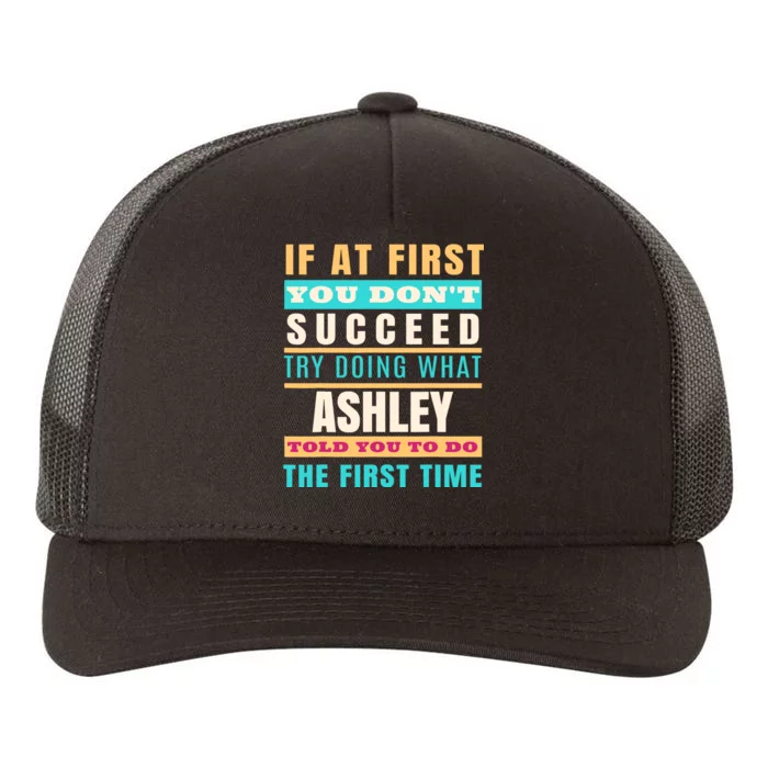 Ashley Personalized Name Ashley First Name Yupoong Adult 5-Panel Trucker Hat